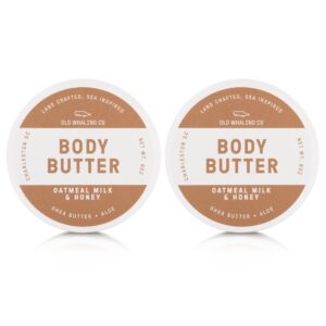 Old Whaling Co Oatmeal Milk and Honey Body Butter 2 Pack – Soothing Cream with Shea Butter, Aloe and Sunflower Oil – Sweet Almond and Vanilla Scent – 8oz Jars, Set of 2