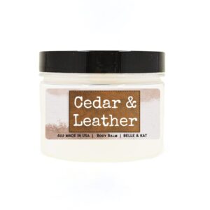 Hand & Body Balm for Men & Women Scented Cedar Leather with Fragrance & Essential Oils, Hydrate & Protect Your Skin, 4oz Container, Made in USA