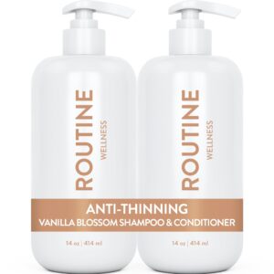 Routine Wellness Anti-Thinning Shampoo and Conditioner Set for Thinning Hair – Biotin DHT Blocker Women & Men – Color Safe Shampoo for Hair Loss & Healthier Hair – Vanilla Blossom (Pack of 2)