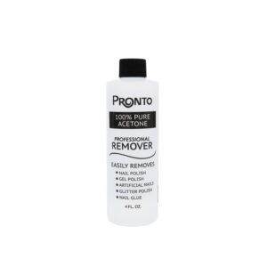 Pronto 100% Acetone Gel Nail Polish Remover for Nails | Removal of Glue, Acrylic & Dip | 4 Fl Oz