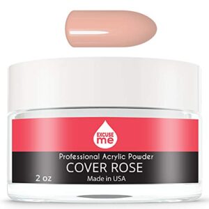 Excuse Me Professional Acrylic Powder USA Made Non Yellowing 2 oz Nail Art Powder for Nail Extension (COVER ROSE 2 oz)